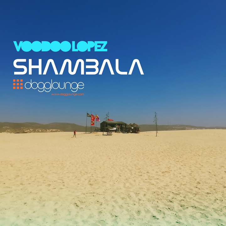 VOODOO LOPEZ – SHAMBALA