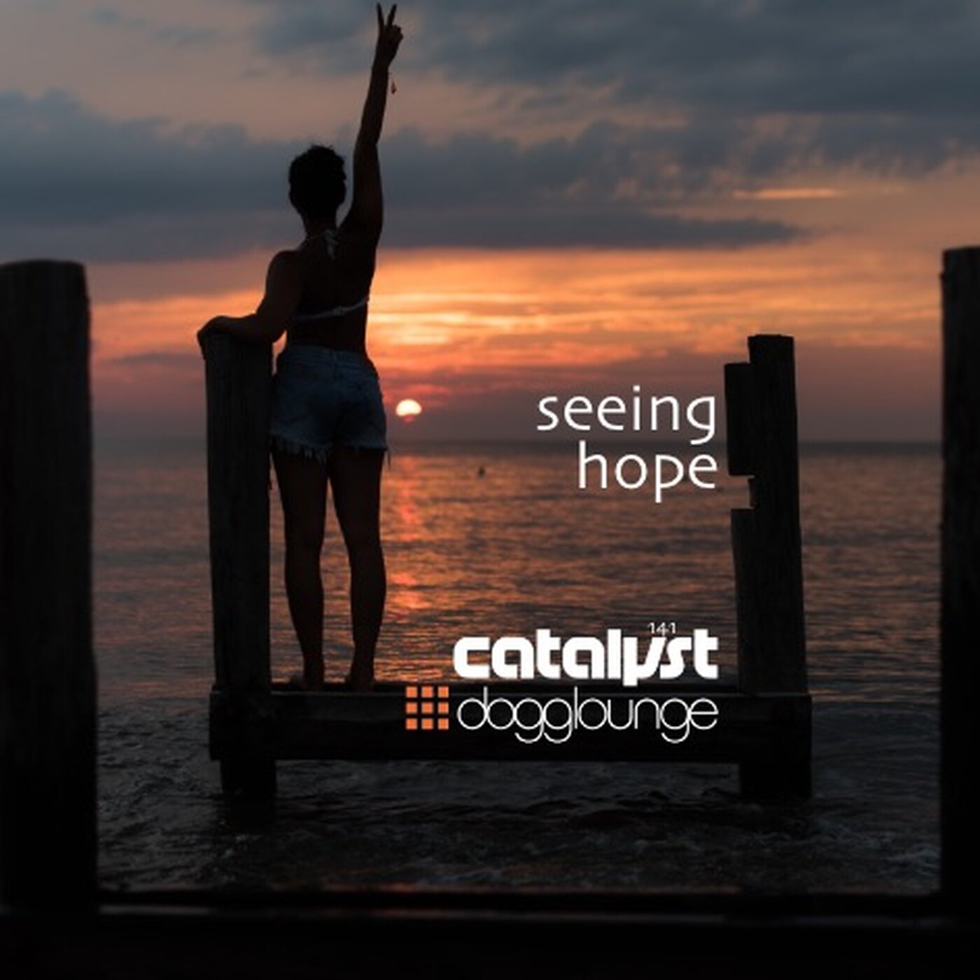 catalyst: dl141 – seeing hope