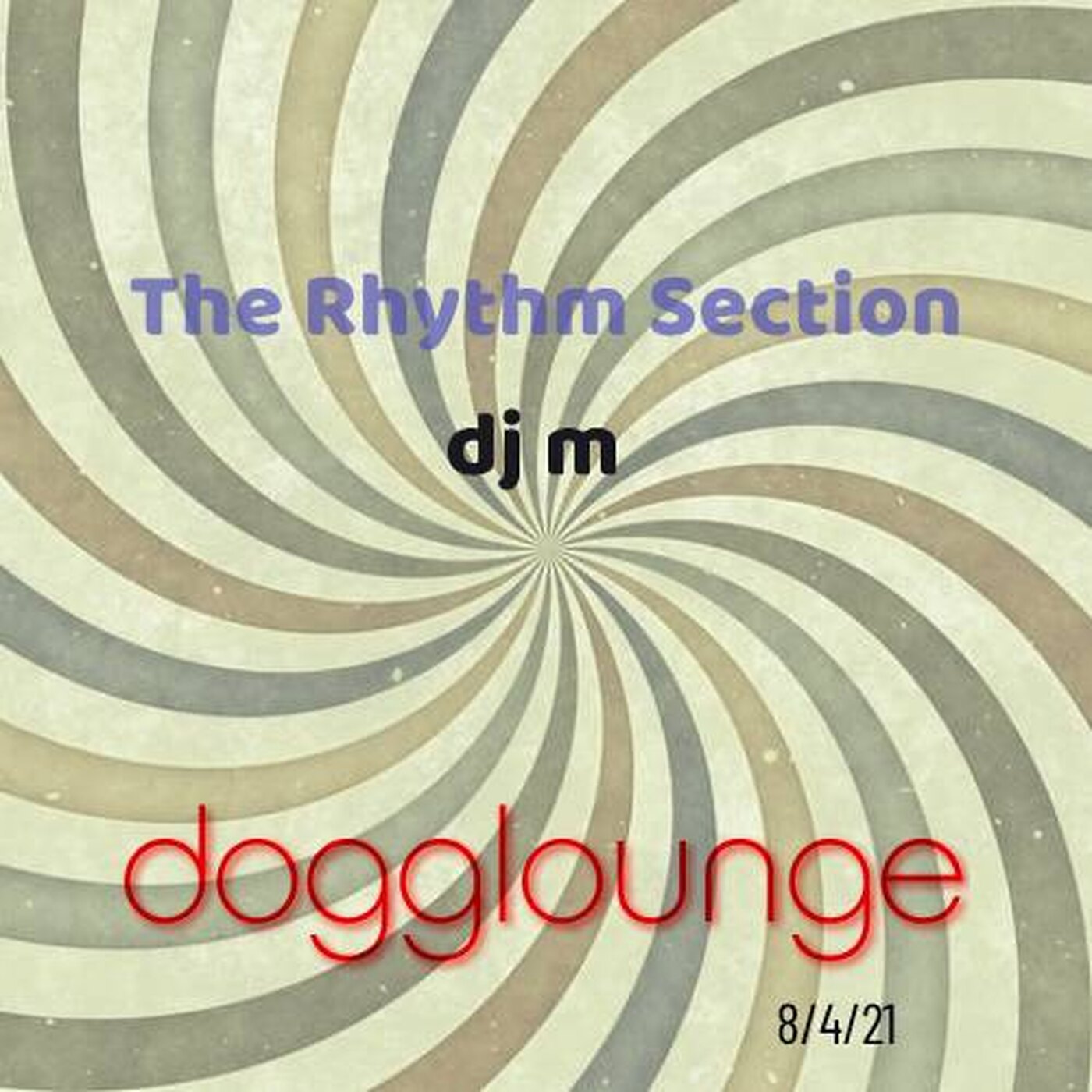 The Rhythm Section 8/4/21
