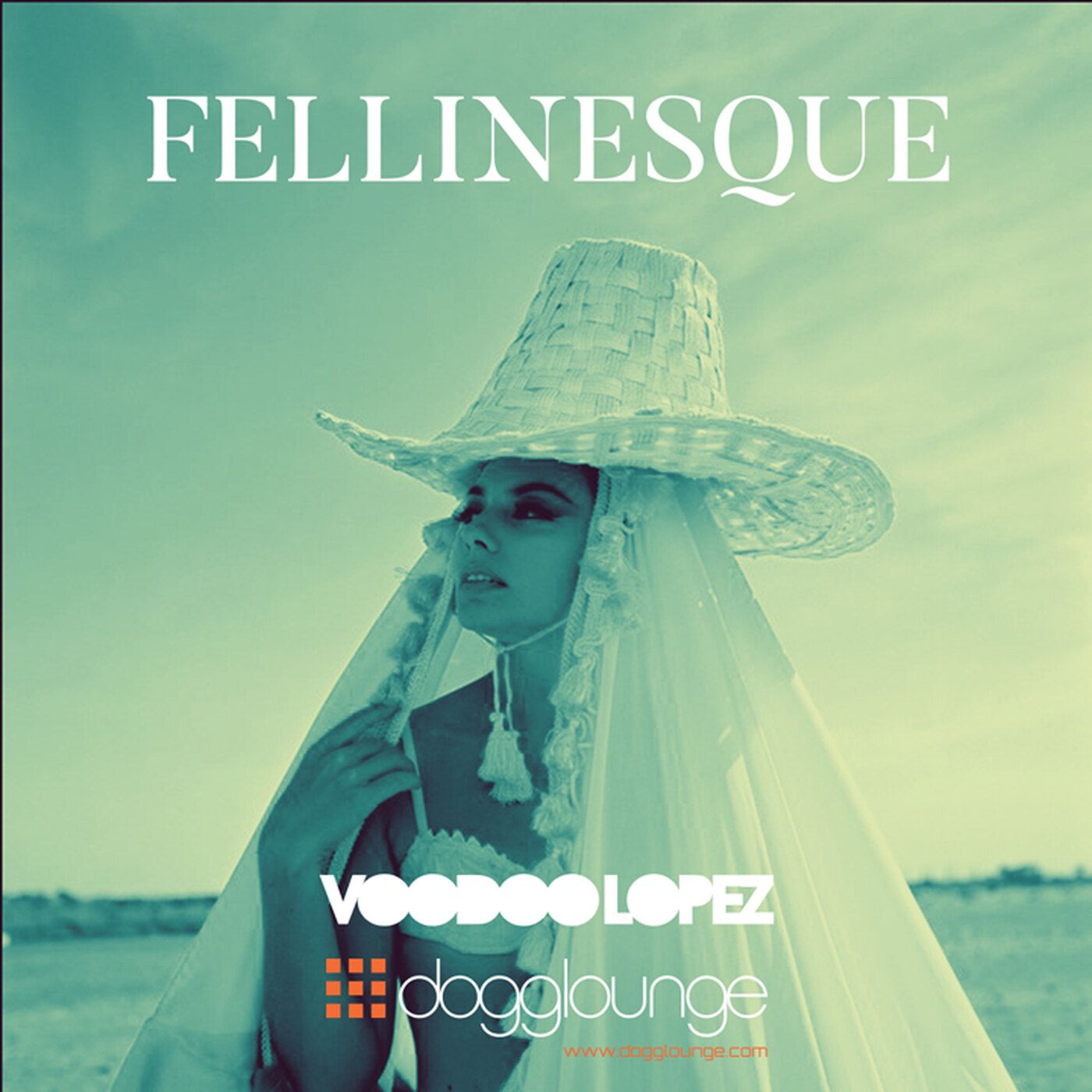 VOODOO LOPEZ: FELLINESQUE
