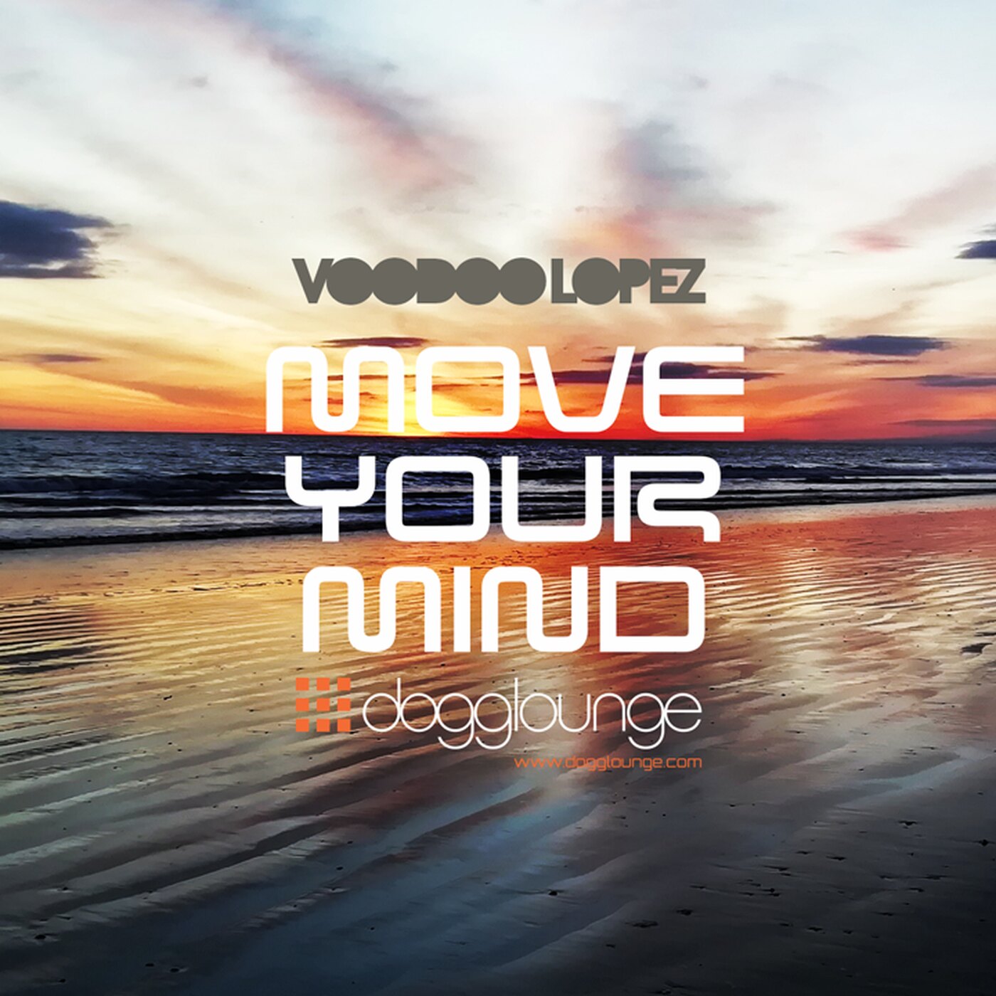 VOODOO LOPEZ – MOVE YOUR MIND