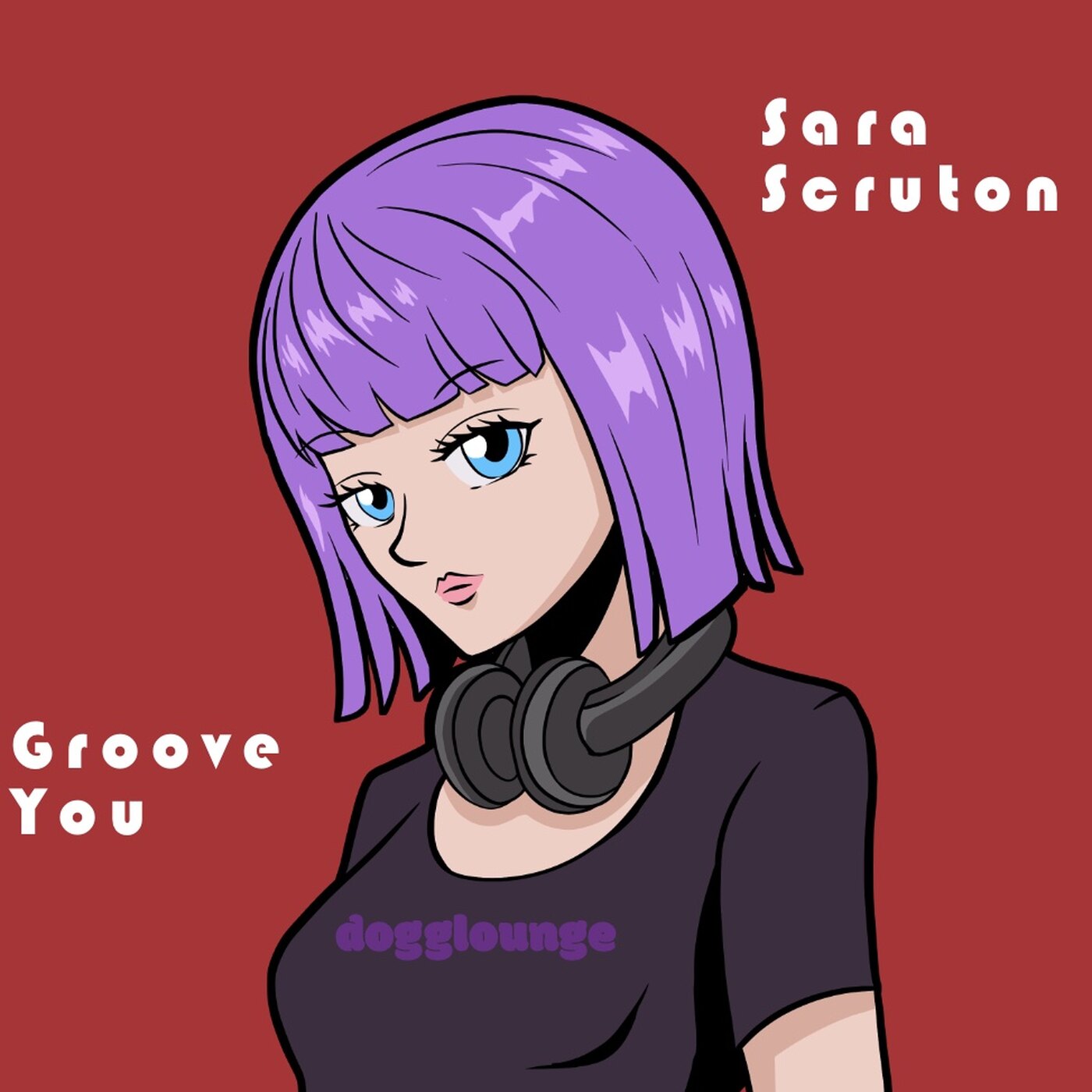 Sara Scruton – Groove You