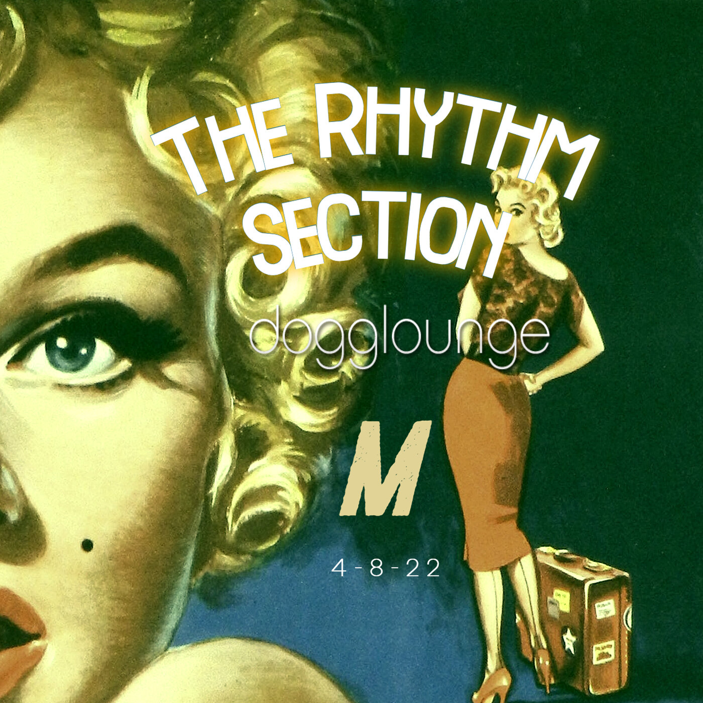 The Rhythm Section 4-8-22