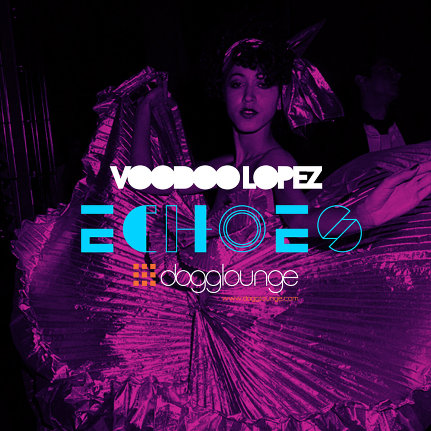 VOODOO LOPEZ: ECHOES