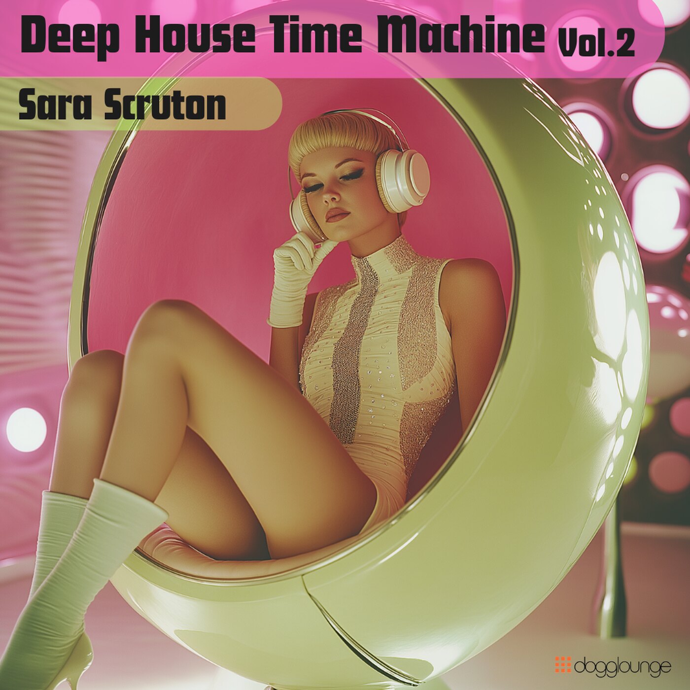 Deep House Time Machine Vol.2 – Sara Scruton