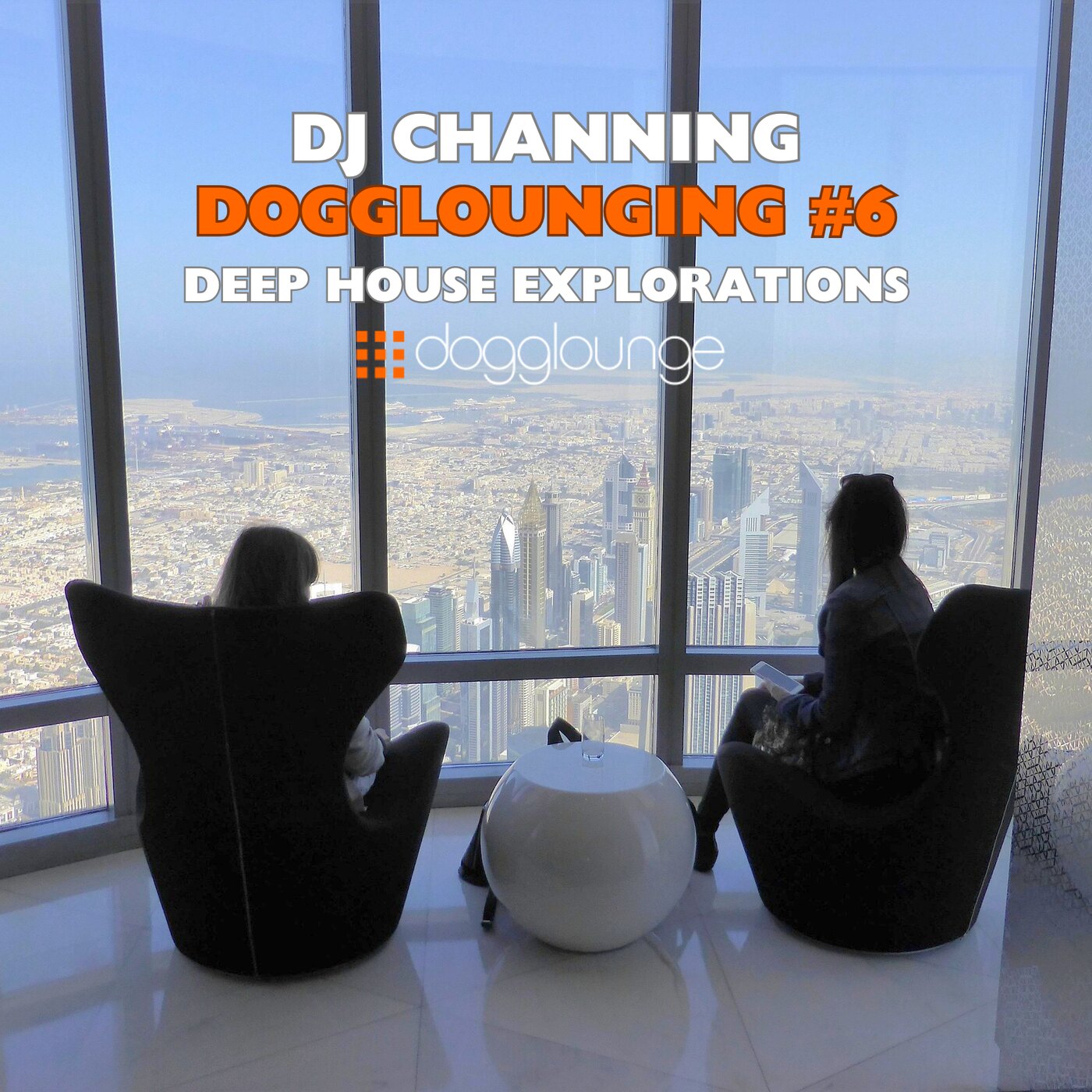 DJ Channing | Dogglounging #6