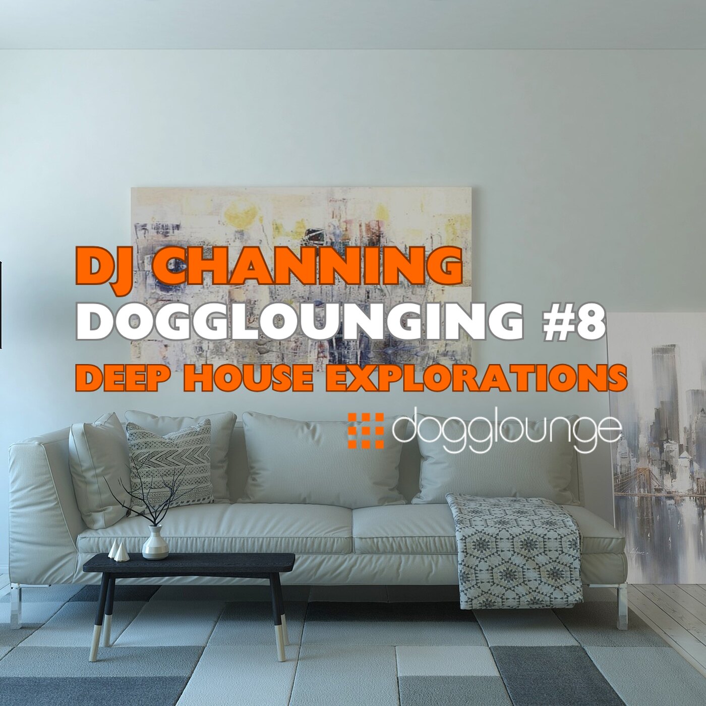 DJ Channing | Dogglounging #8