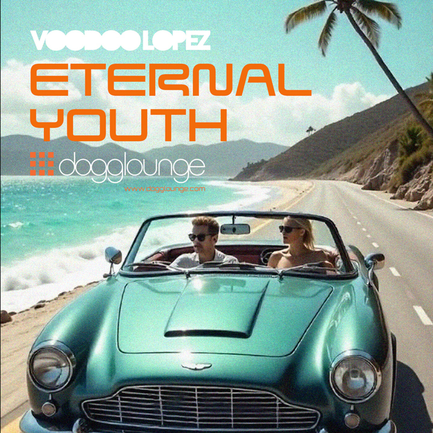 VOODOO LOPEZ: ETERNAL YOUTH