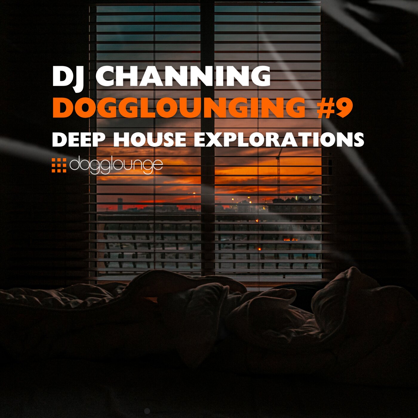 DJ Channing | Dogglounging #9