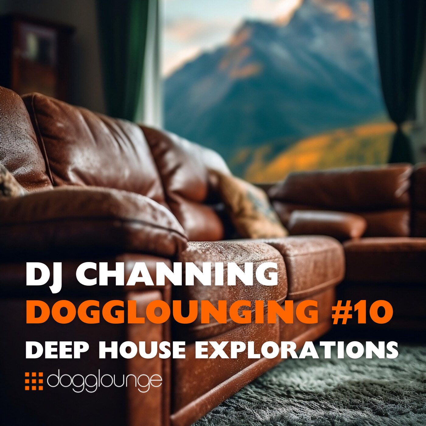 DJ Channing | Dogglounging #10