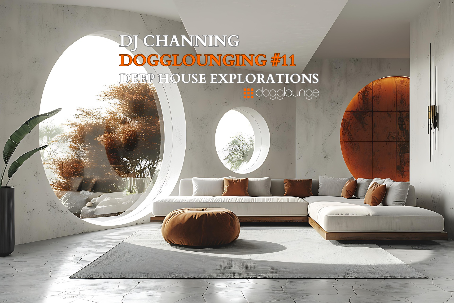 DJ Channing | Dogglounging #11