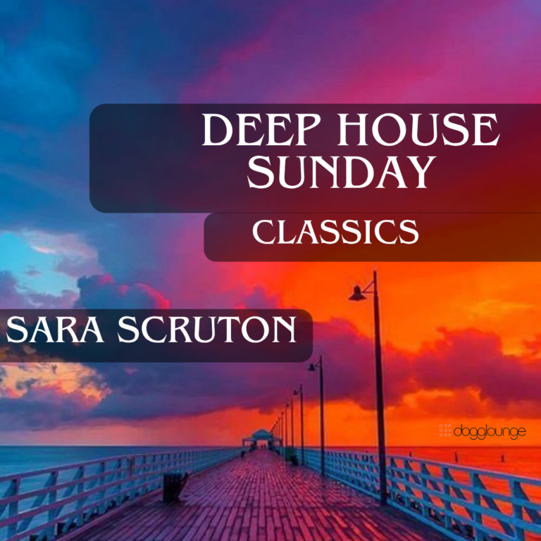 DEEP HOUSE SUNDAY CLASSICS
