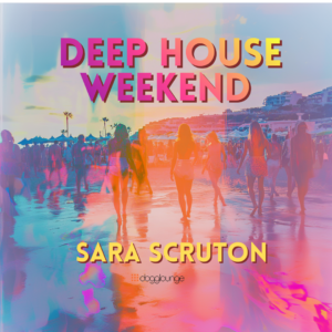 Deep House Weekend